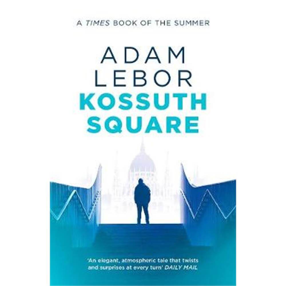 Kossuth Square (Paperback) - Adam Lebor